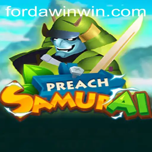 Exploring PreachSamurai: The Thrilling Quest for 'Forda Win'